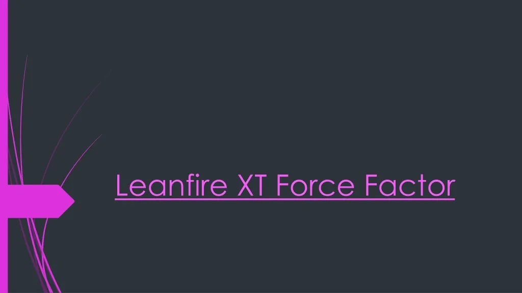 leanfire xt force factor
