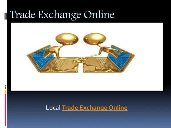 Local Trade Exchange Online | Barter Exchange Online