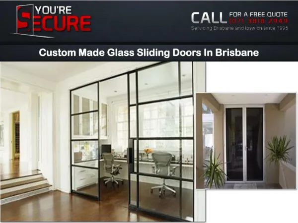 Custom Made Glass Sliding Doors In Brisbane