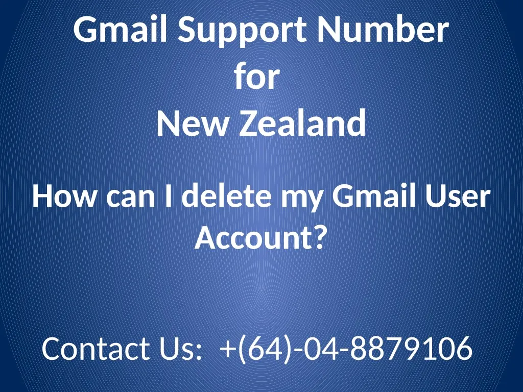 gmail support number for new zealand