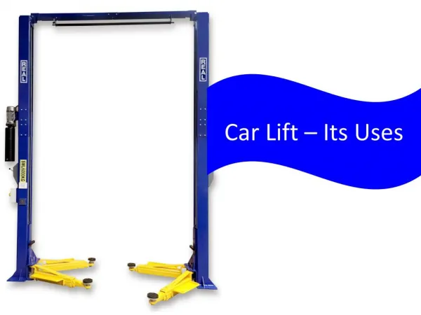 Car Lift- Its Uses