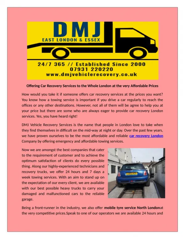 DMJ Vehicle Recovery service are provide the best commercial towing service in London