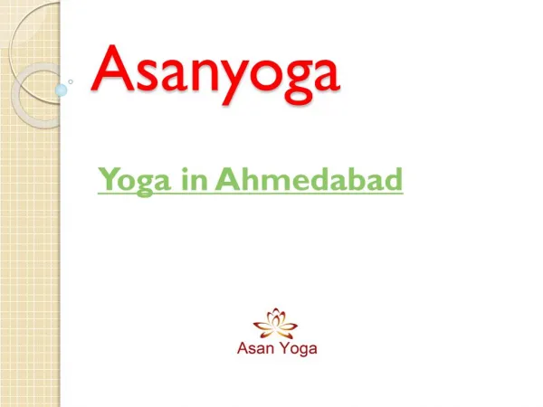 Asanyoga- Best School for Yoga in Ahmedabad