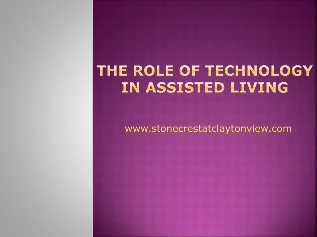 the role of technology in assisted living