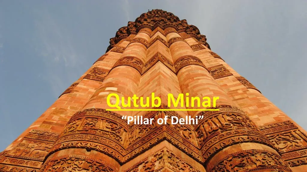 qutub minar pillar of delhi
