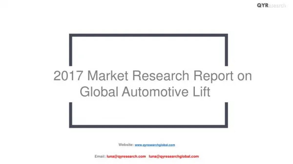 2017 Market Research Report on Global Automotive Lift