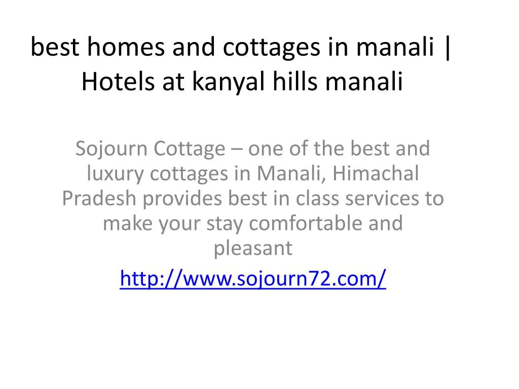 best homes and cottages in manali hotels at kanyal hills manali