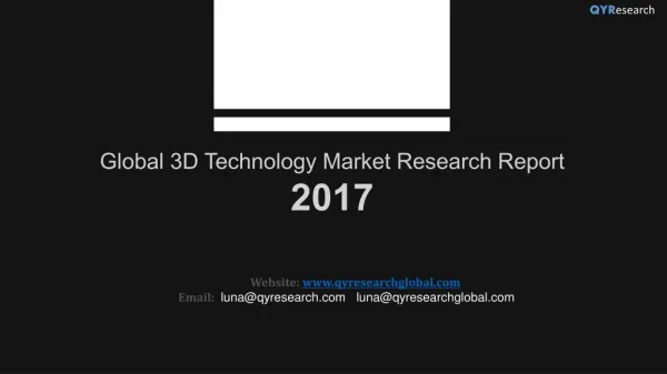 Global 3D Technology Market Research Report 2017