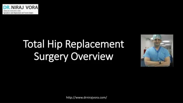 Total Hip Replacement Surgery Procedure | Dr Niraj Vora