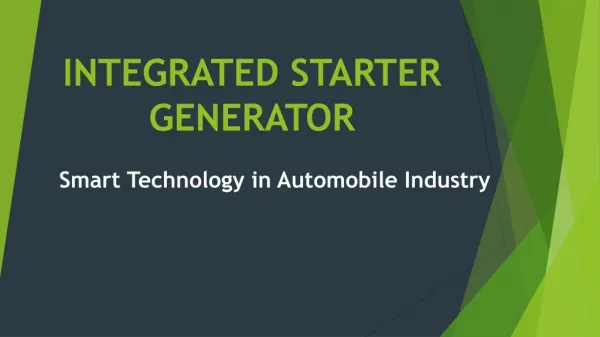 Integrated Starter Generator- A Modern Technology In Automobile Industry