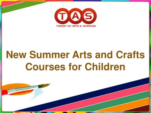 New Summer Arts and Crafts Courses for Children