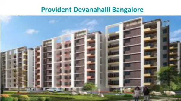 Provident Devanahalli Bangalore - new real estate project in Devanahalli Bangalore ,India