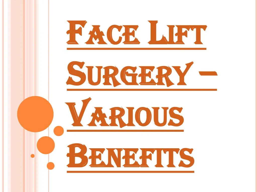 face lift surgery various benefits