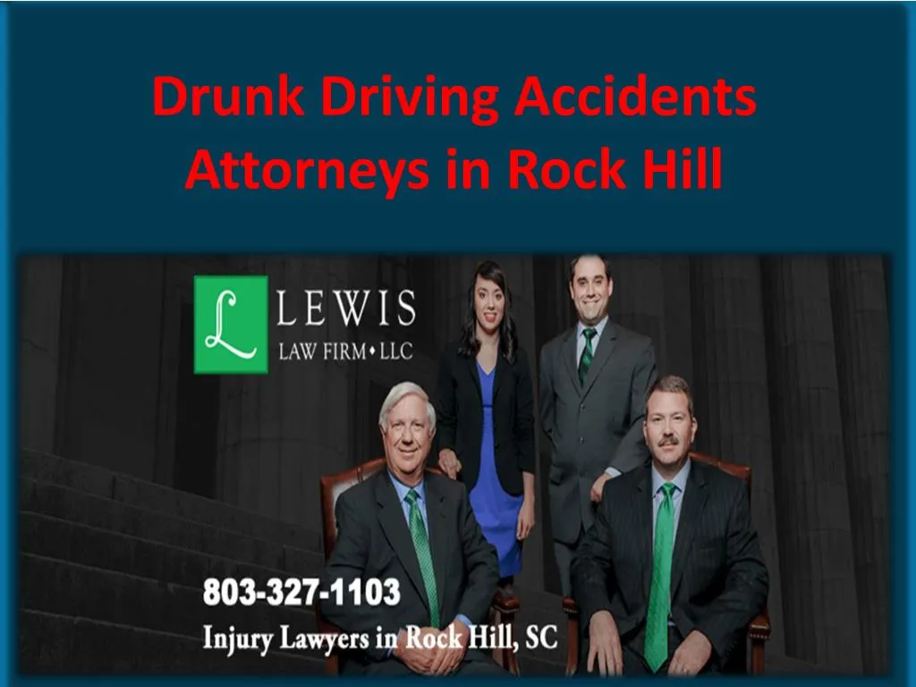 drunk driving accidents attorneys in rock hill