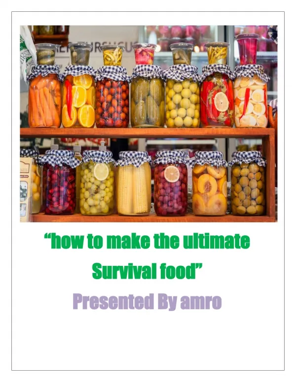 how to make the ultimate Survival food
