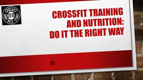 CrossFit Training and Nutrition: Do it The Right Way