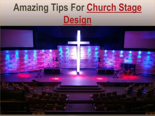 Amazing Tips For Church Stage Design