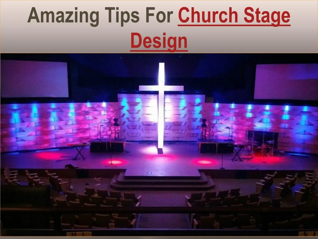 amazing tips for church stage design