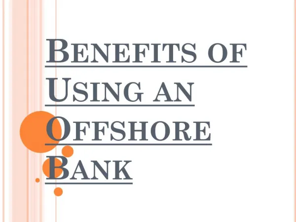 Offshore Banking Benefits