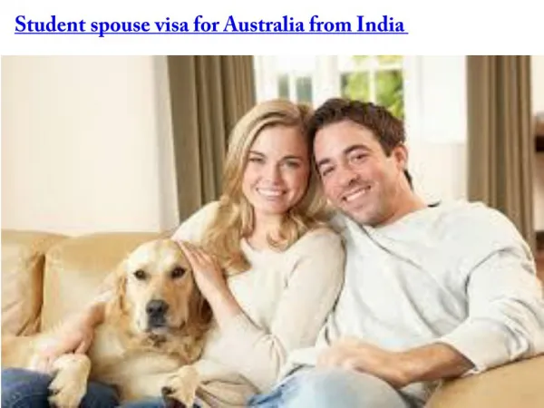 student spouse visa for australia from india