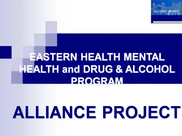 EASTERN HEALTH MENTAL HEALTH and DRUG ALCOHOL PROGRAM