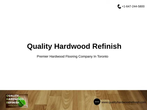 Quality Hardwood Refinish - Hardwood Flooring Company In Toronto