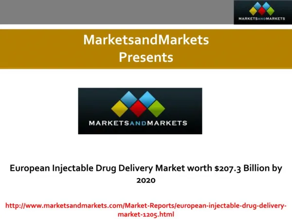 European Injectable Drug Delivery Market estimated worth $207.3 Billion by 2020