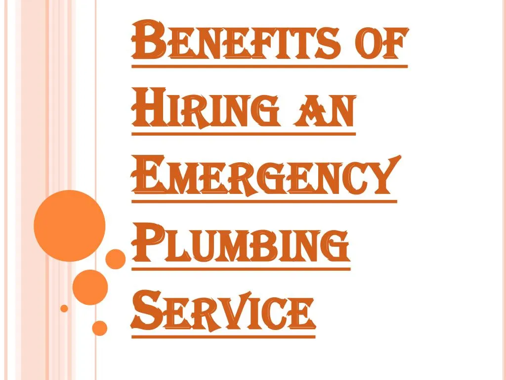 benefits of hiring an emergency plumbing service