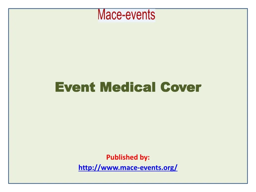 event medical cover published by http www mace events org