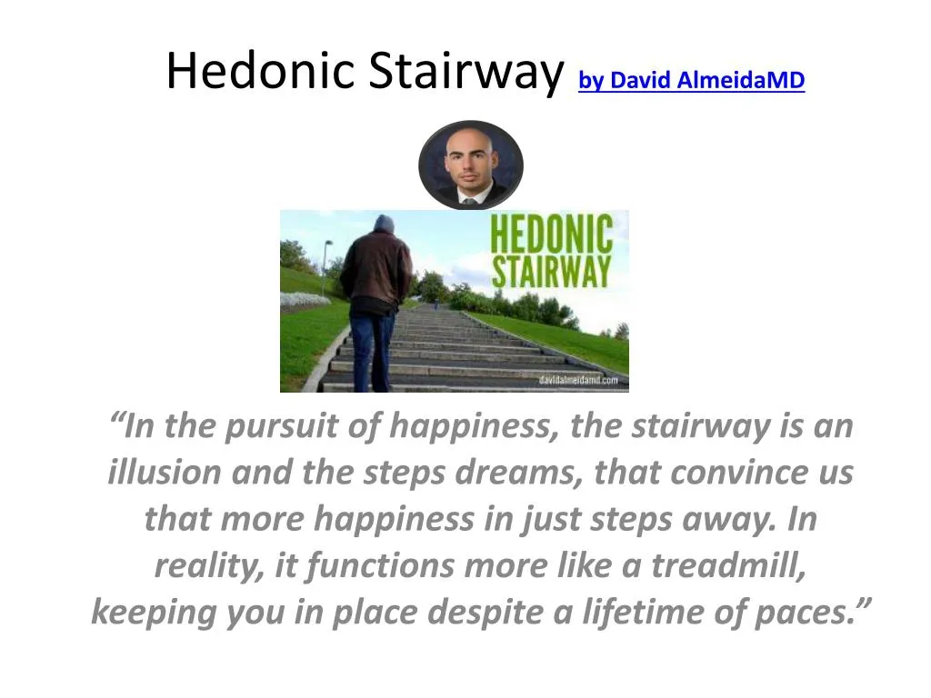 hedonic stairway by david almeidamd