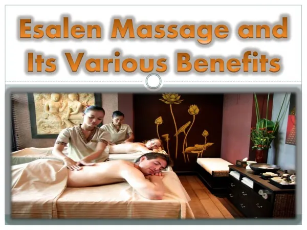 Esalen Massage and Its Various Benefits