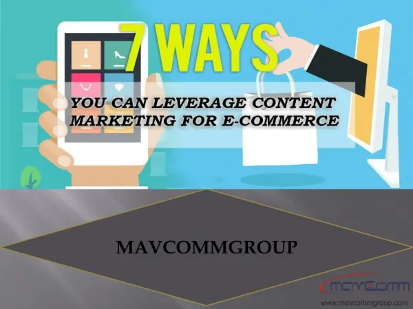 7 Ways You Can Leverage Content Marketing for E-Commerce