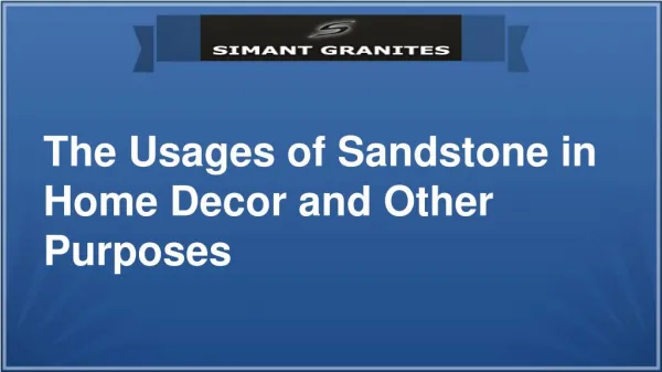 Usages of Sandstone Tiles in Home Decor