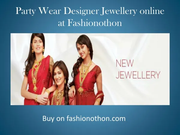 Party Wear Designer Jewellery online at Fashionothon