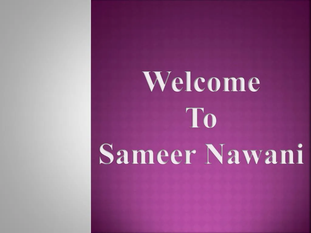 welcome to sameer nawani