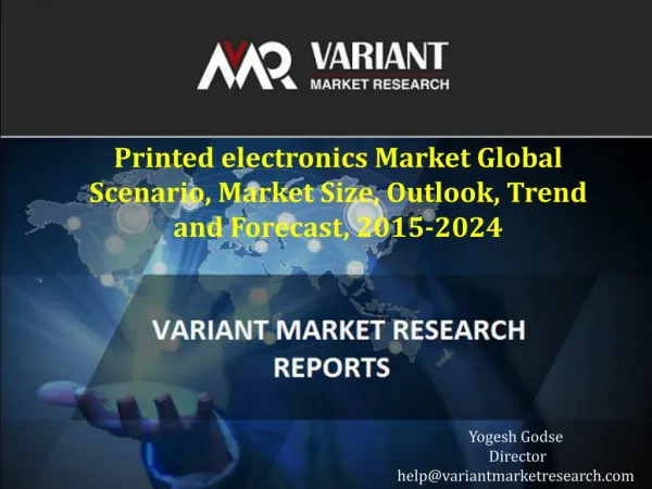 Printed electronics Market Global Scenario, Market Size, Outlook, Trend and Forecast, 2015-2024