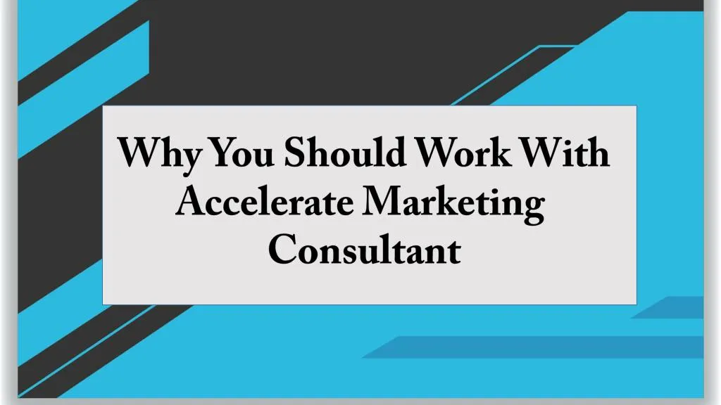 why you should work with accelerate marketing