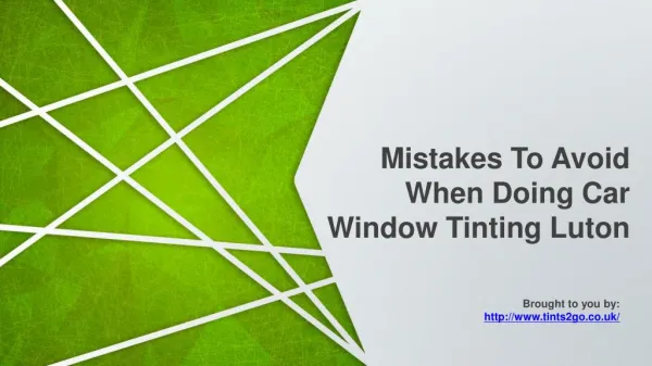Mistakes To Avoid When Doing Car Window Tinting Luton