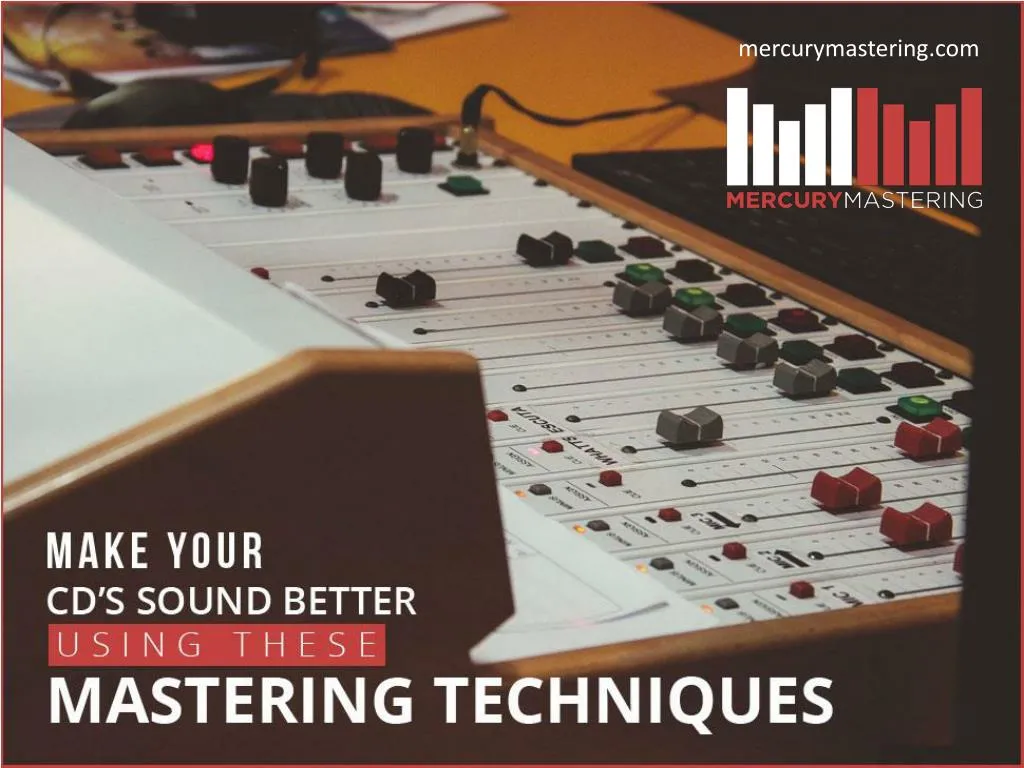 make your cd s sound better using these mastering techniques