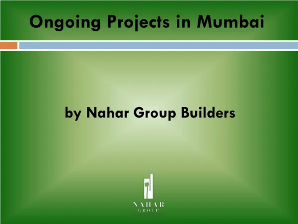 Nahargroup - Ongoing Projects in mumbai
