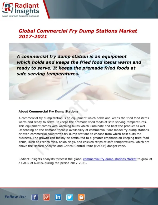 Commercial Fry Dump Stations Market Research Report, 2017 - 2021:Radiant Insights, Inc