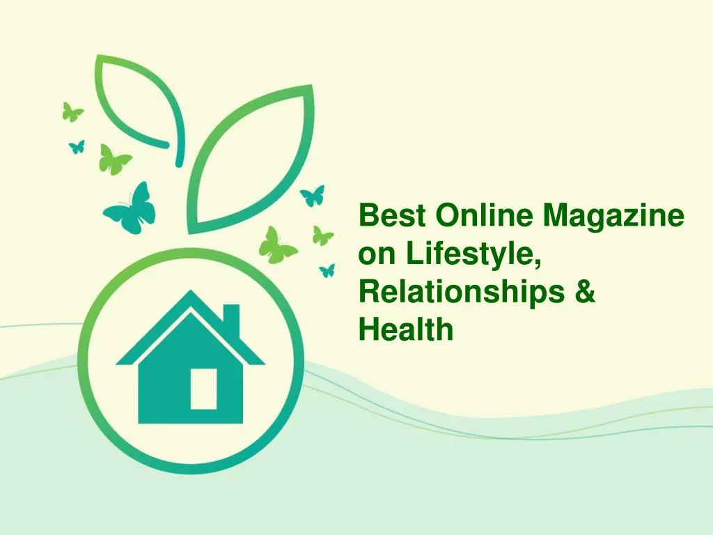 best online magazine on lifestyle relationships