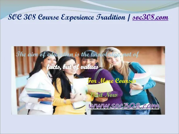 SOC 308 Course Experience Tradition / soc308.com
