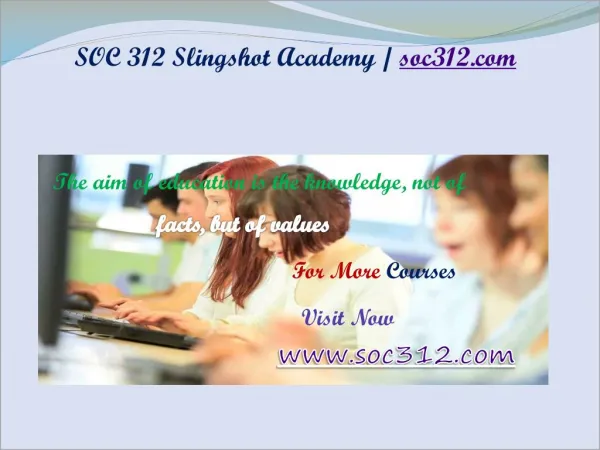 SOC 312 Slingshot Academy / soc312.com