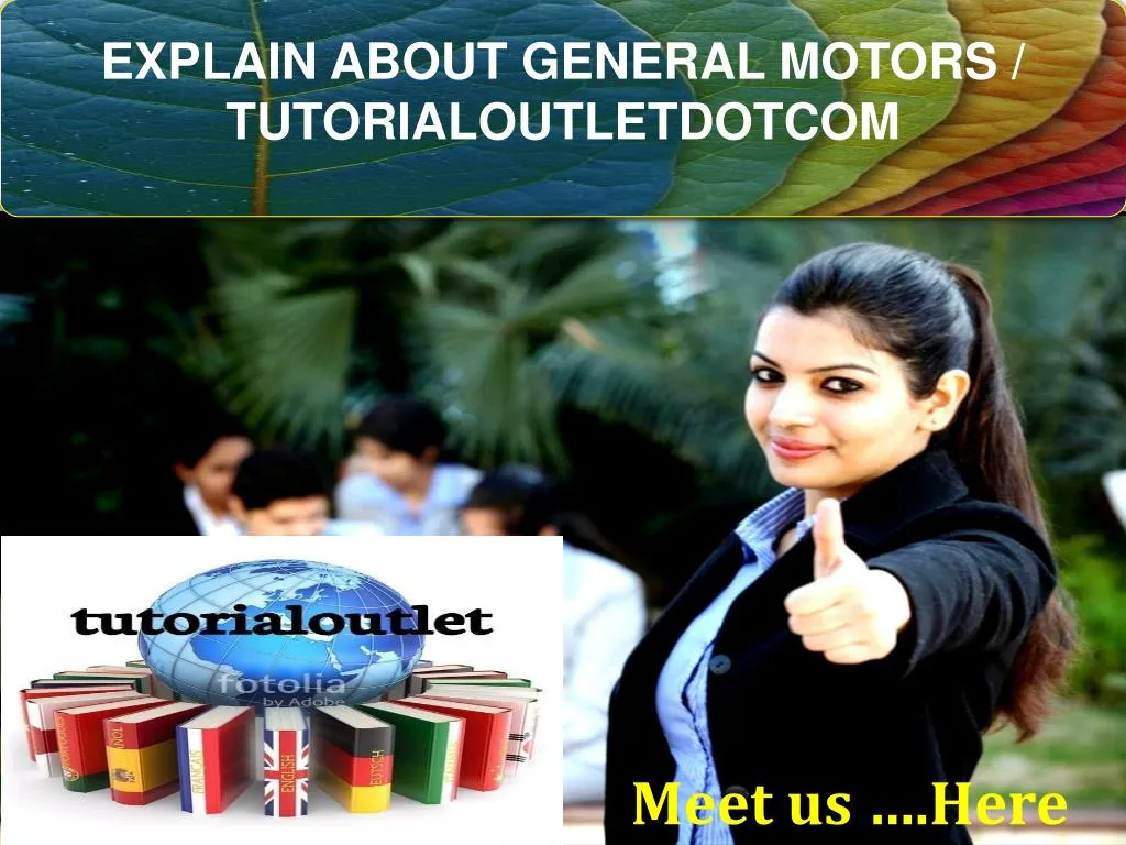 explain about general motors tutorialoutletdotcom