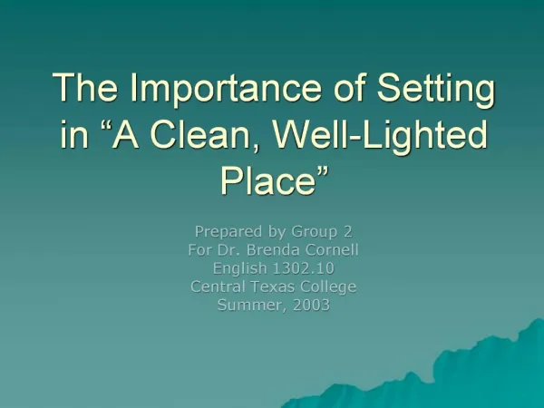 The Importance of Setting in A Clean, Well-Lighted Place