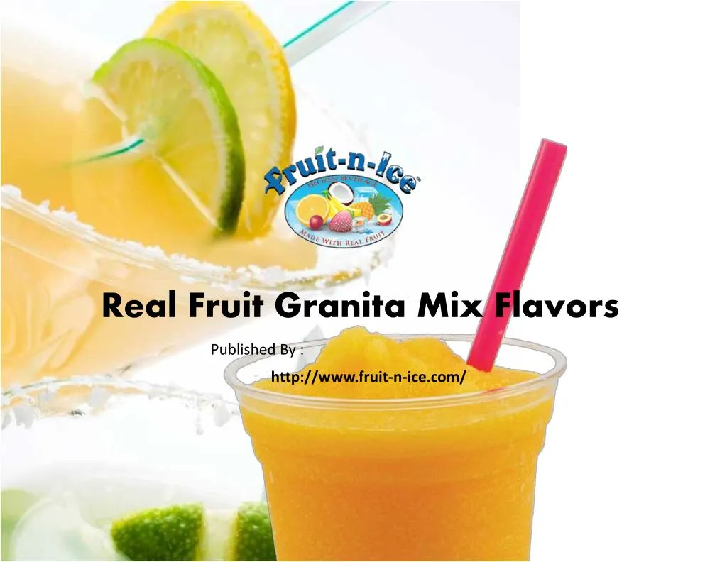 real fruit granita mix flavors
