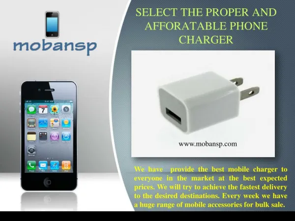 SELECT THE PROPER AND AFFORATABLE PHONE CHARGER