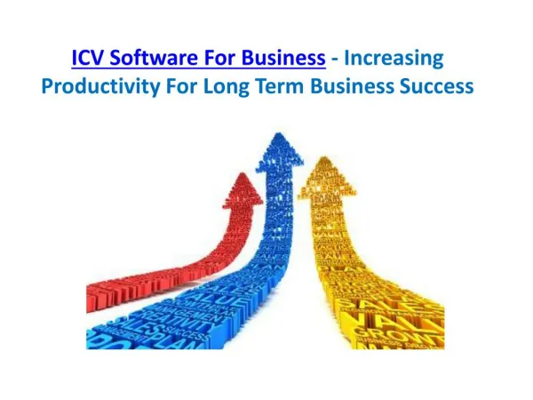 ICV Software For Business- Increasing Productivity For Long Term Business Success