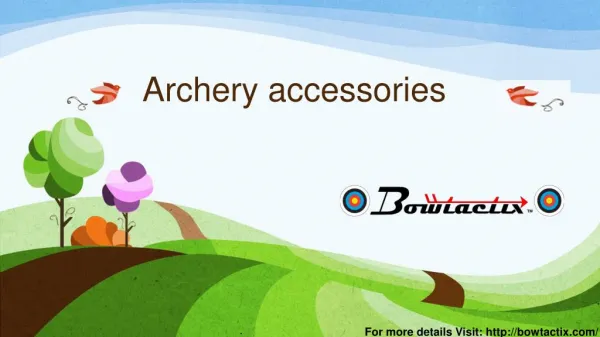 Archery accessories